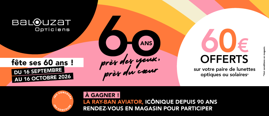 Anniversaire 60 ans opticiens Balouzat